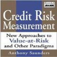 Credit risk measurement : new approaches to value-at-risk and other paradigms