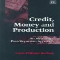 Credit, money and production : an alternative post-Keynesian approach